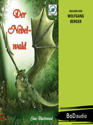 cover image of Der Nebelwald (Ungekürzt)
